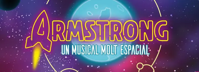 La Roda Producciones - Armstrong, un musical muy espacial